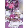 A Spot of Tea: Effortless Elegance Hosting Your Perfect British Afternoon Tea Party - Paperback